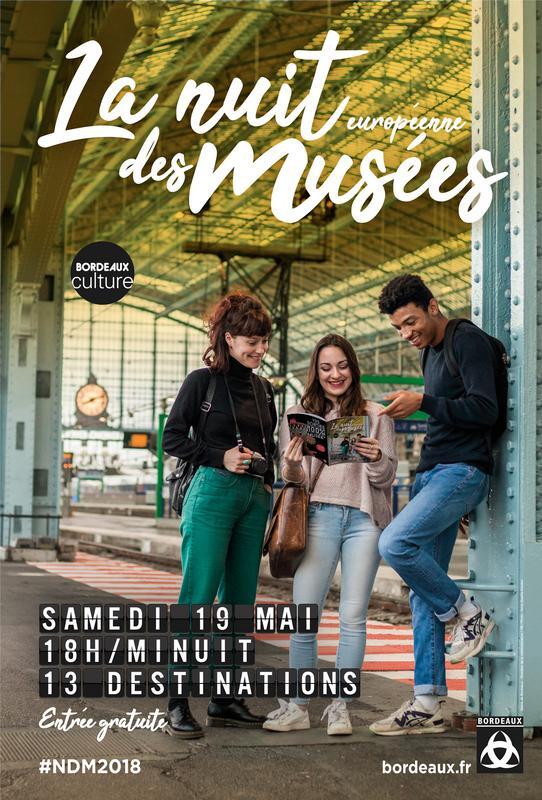 Affiche Nuit Européenne des Musées édition 2018<br/> &copy; Mairie de Bordeaux